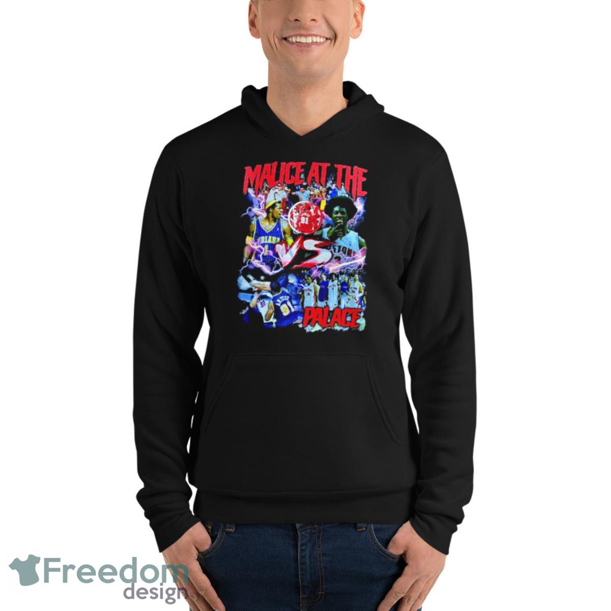 Malice At The Palace Shirt - Unisex Fleece Pullover Hoodie Malice At The Palace Shirt - Unisex Fleece Pullover Hoodie