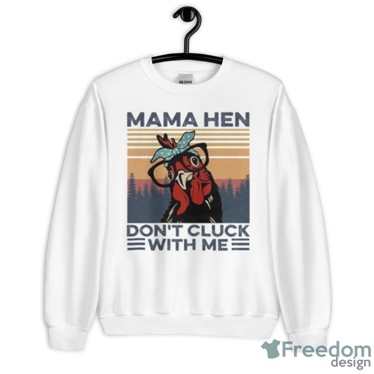 Mama Hen Don’t Click With Me Vintage Shirt - Unisex Heavy Blend Crewneck Sweatshirt