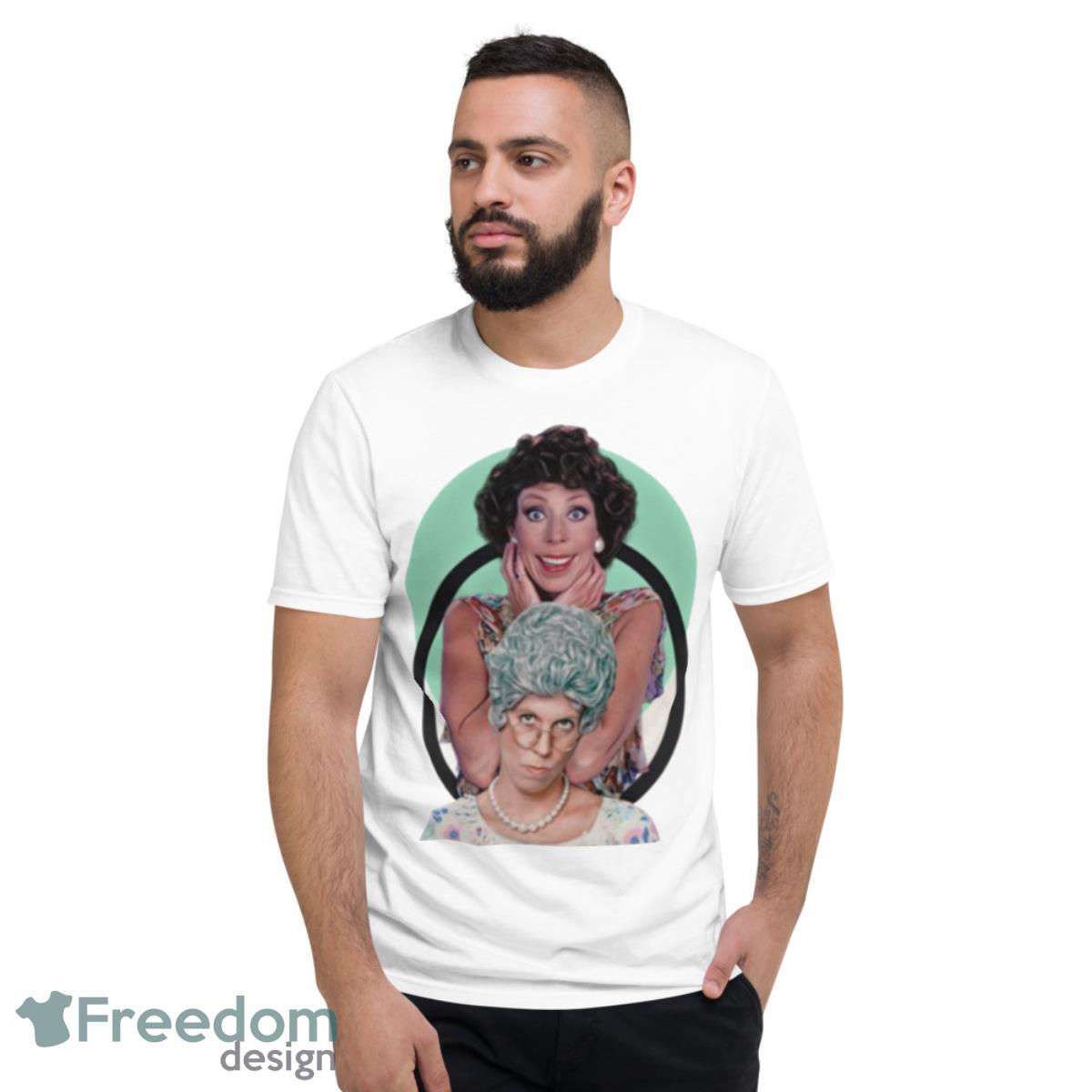 Mama’s Family Eunice Carol Burnett Shirt - Short Sleeve T-Shirt