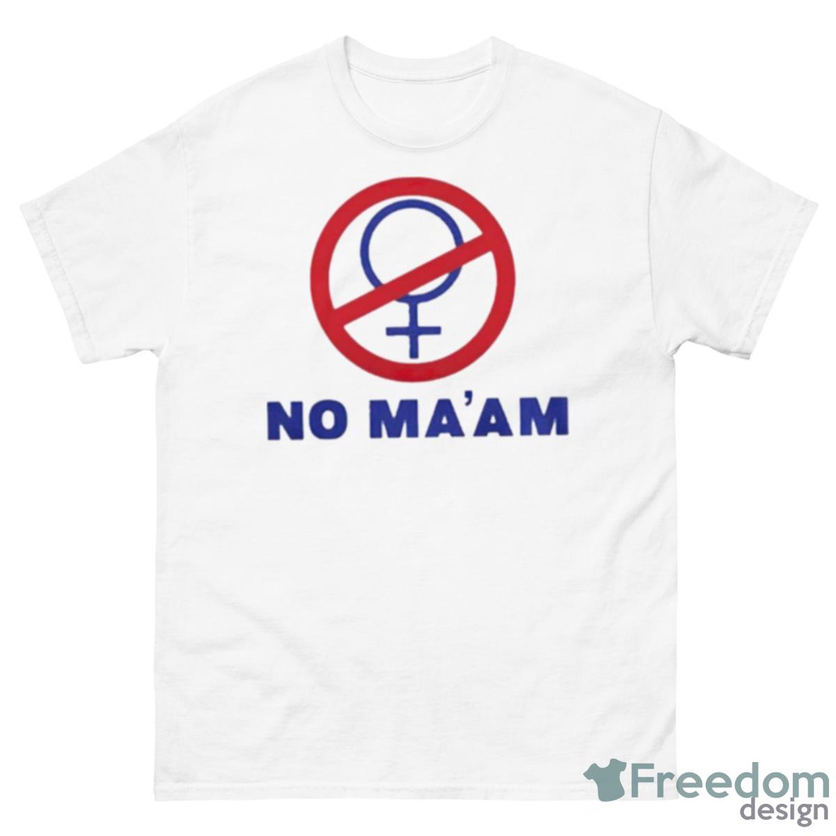 Married With Children No Ma’am Shirt - 500 Men’s Classic Tee Gildan