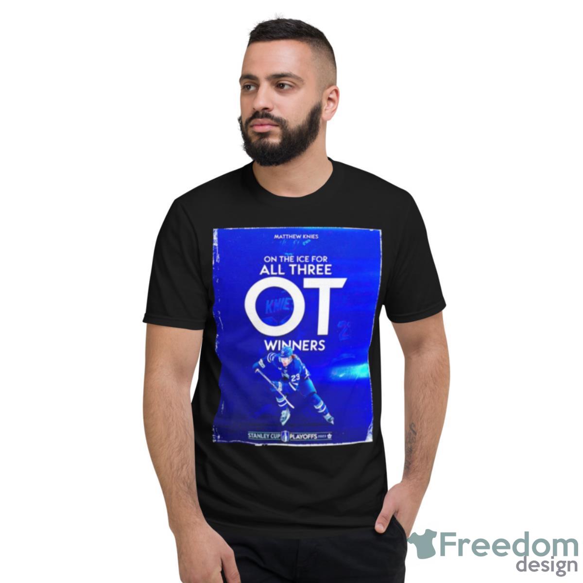 Matthew Knies On The Ice For All Three Ot Winnders Shirt - Short Sleeve T-Shirt