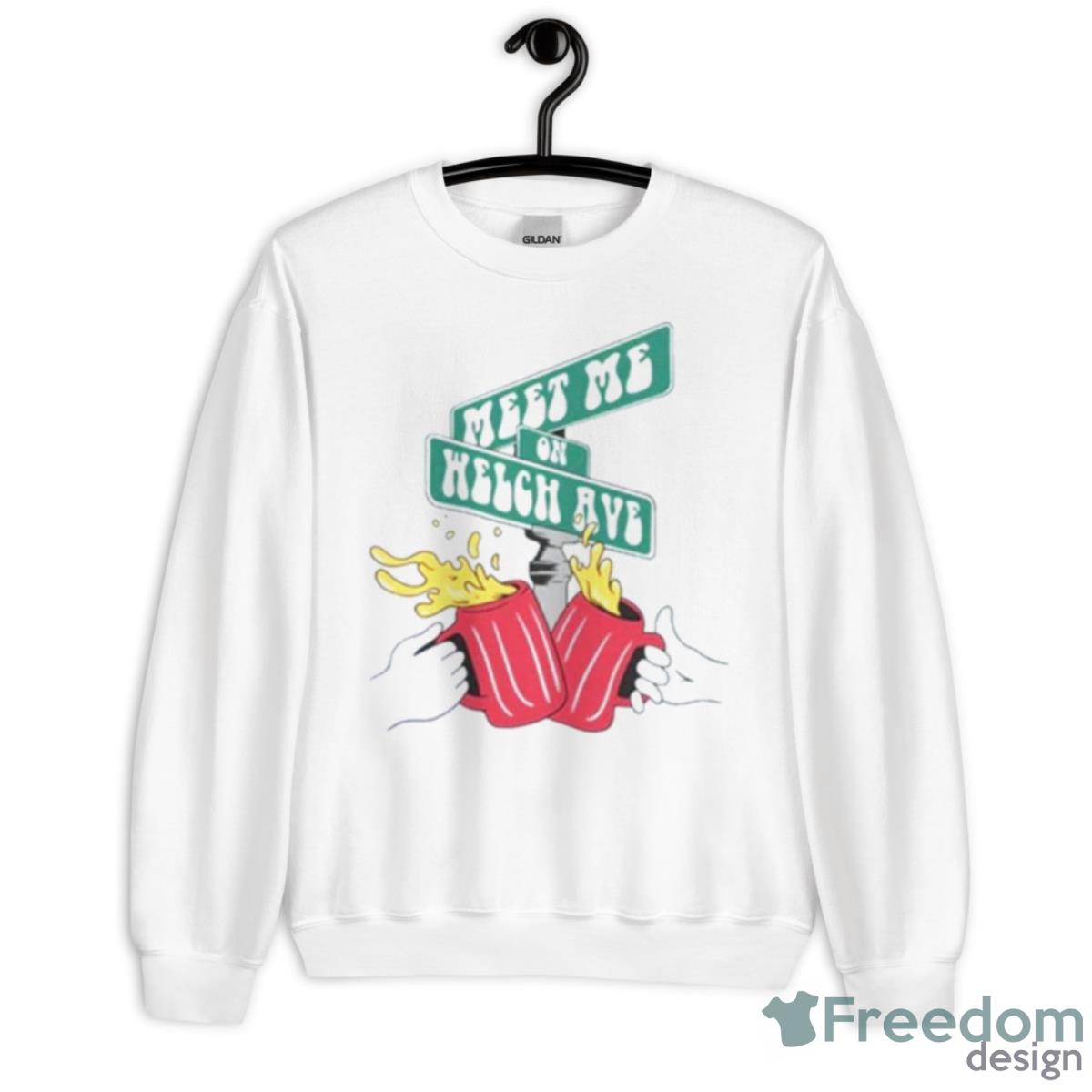 Meet Me On Welch Ave Shirt - Unisex Heavy Blend Crewneck Sweatshirt