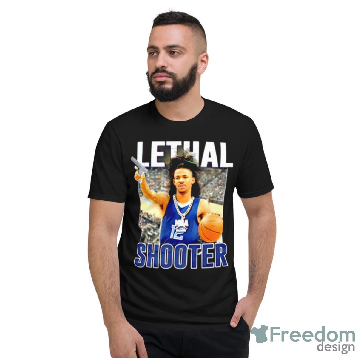 Memphis Grizzlies Ja Morant Lethal Shooter Shirt - Short Sleeve T-Shirt