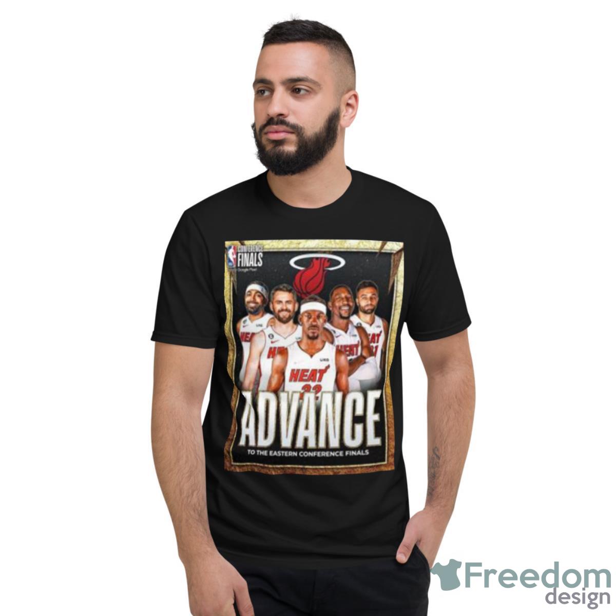 Miami Heat NBA Conference Finals Advance To The Western Conference Finals Poster Shirt - Short Sleeve T-Shirt