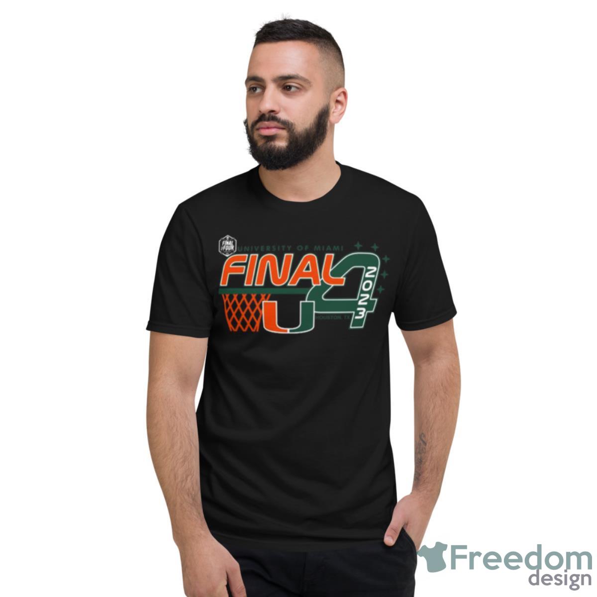 Miami Hurricanes 2023 University Of Miami Final Four Shirt - Short Sleeve T-Shirt