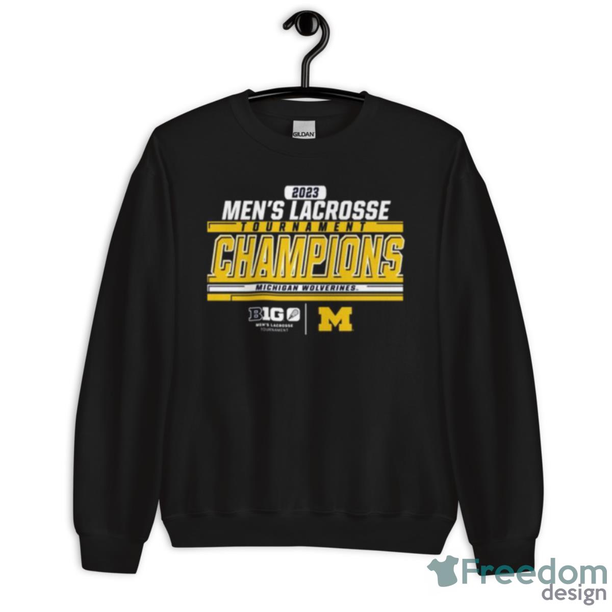 Michigan Wolverines 2023 Big Ten Lacrosse Tournament Champions T Shirt - Unisex Crewneck Sweatshirt Michigan Wolverines 2023 Big Ten Lacrosse Tournament Champions T Shirt - Unisex Crewneck Sweatshirt