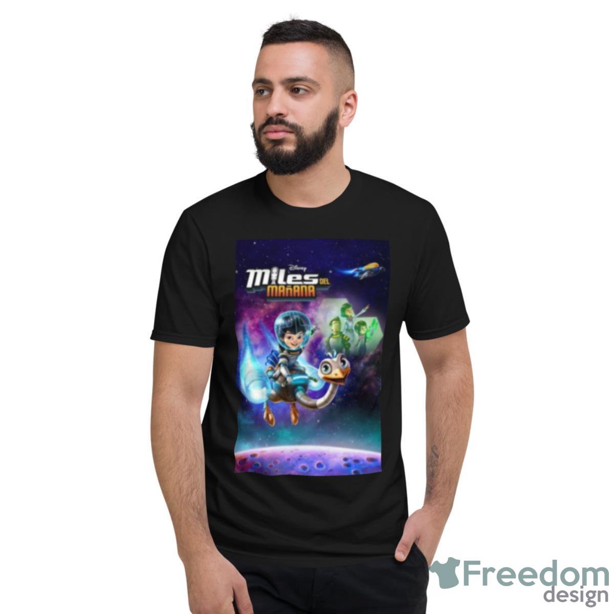 Miles From Tomorrowland Shirt - Short Sleeve T-Shirt