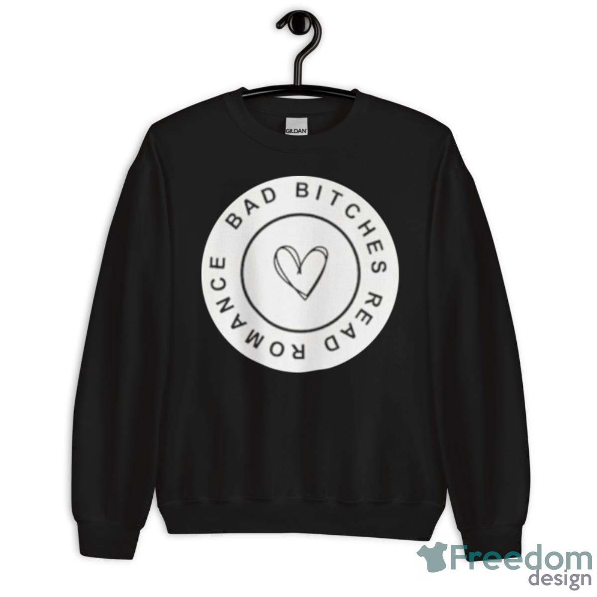 Minareadss Bad Bitches Read Romance Shirt image Minareadss Bad Bitches Read Romance Shirt - Unisex Crewneck Sweatshirt
