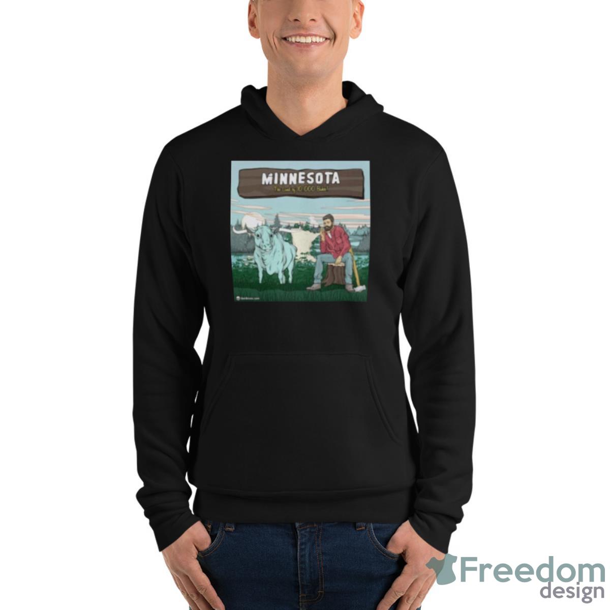 Minnesota The Land Of 10 000 Bakes Shirt - Unisex Fleece Pullover Hoodie Minnesota The Land Of 10 000 Bakes Shirt - Unisex Fleece Pullover Hoodie