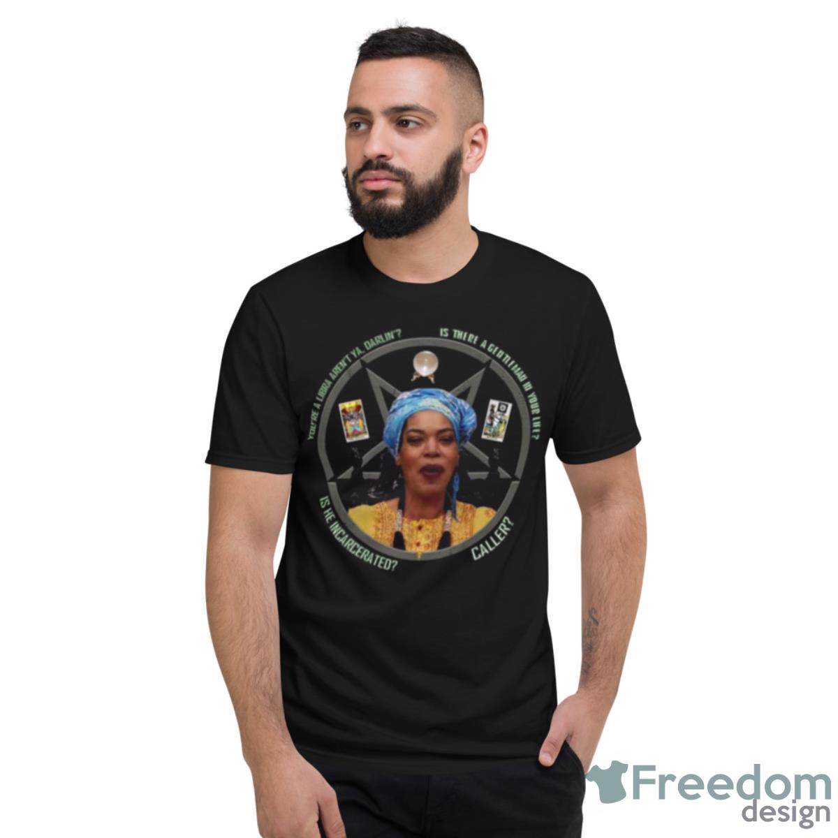 Miss Cleo Knows All Shirt - Short Sleeve T-Shirt