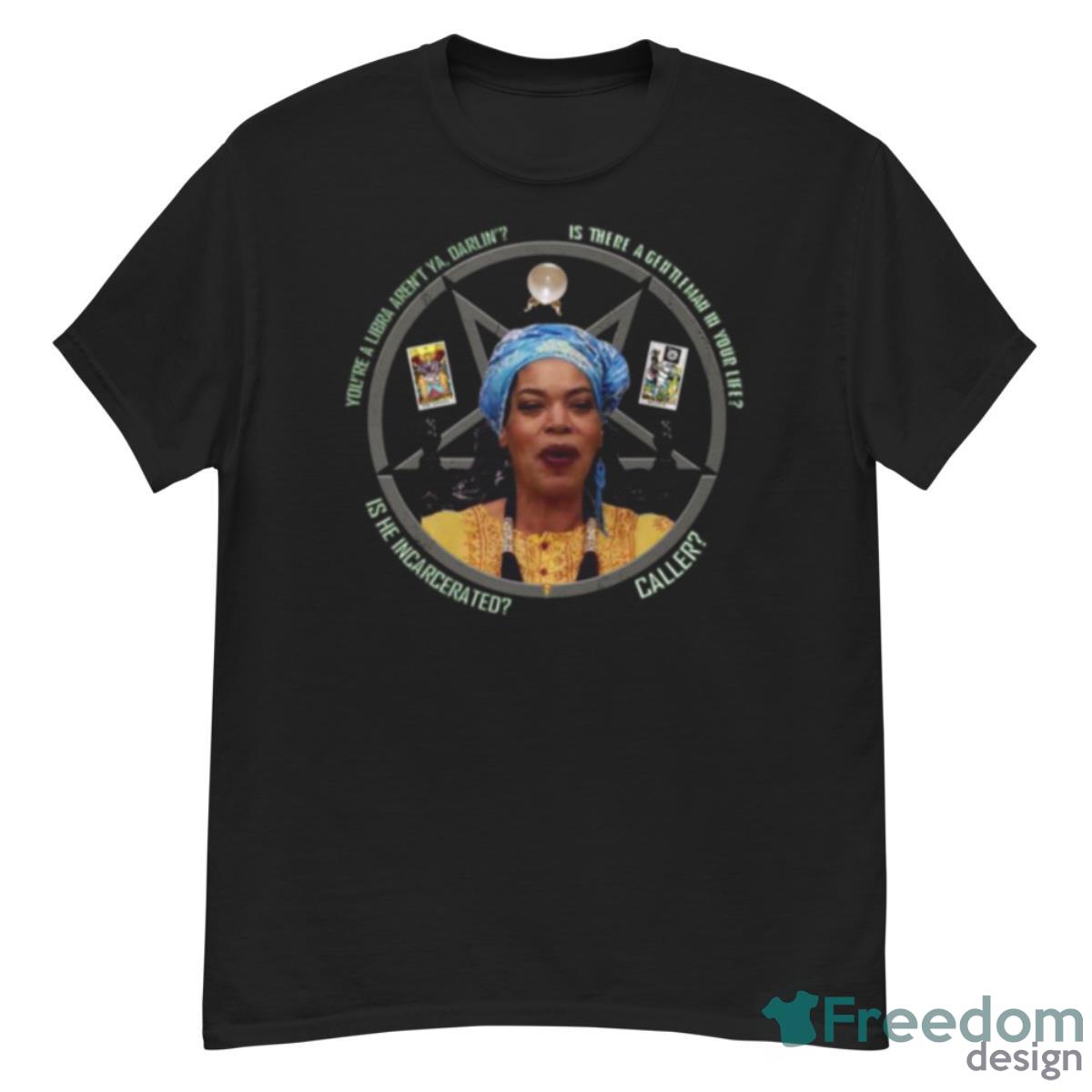 Miss Cleo Knows All Shirt - G500 Men’s Classic T-Shirt