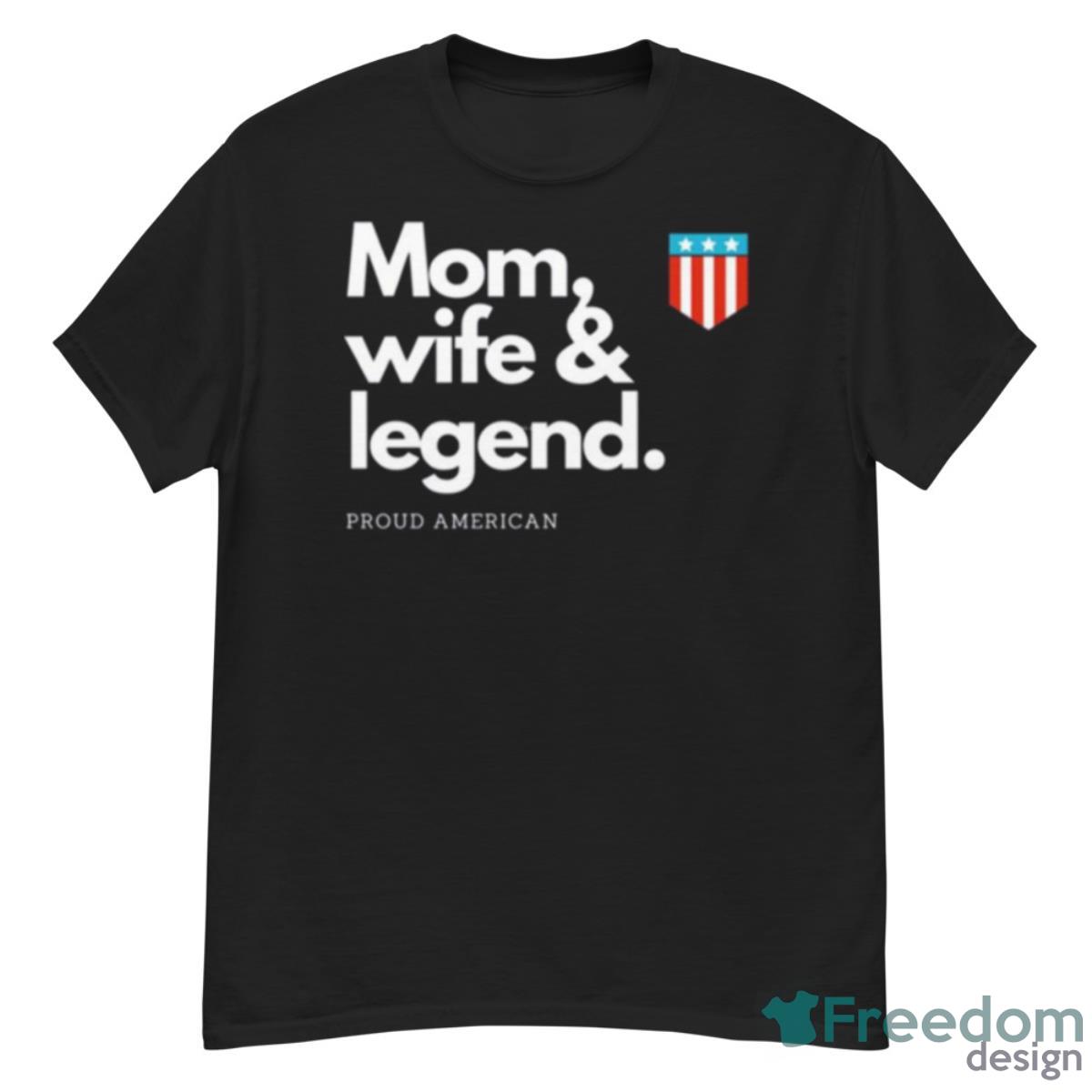 Mom The Legend Funny Republican Mother Shirt - G500 Men’s Classic T-Shirt