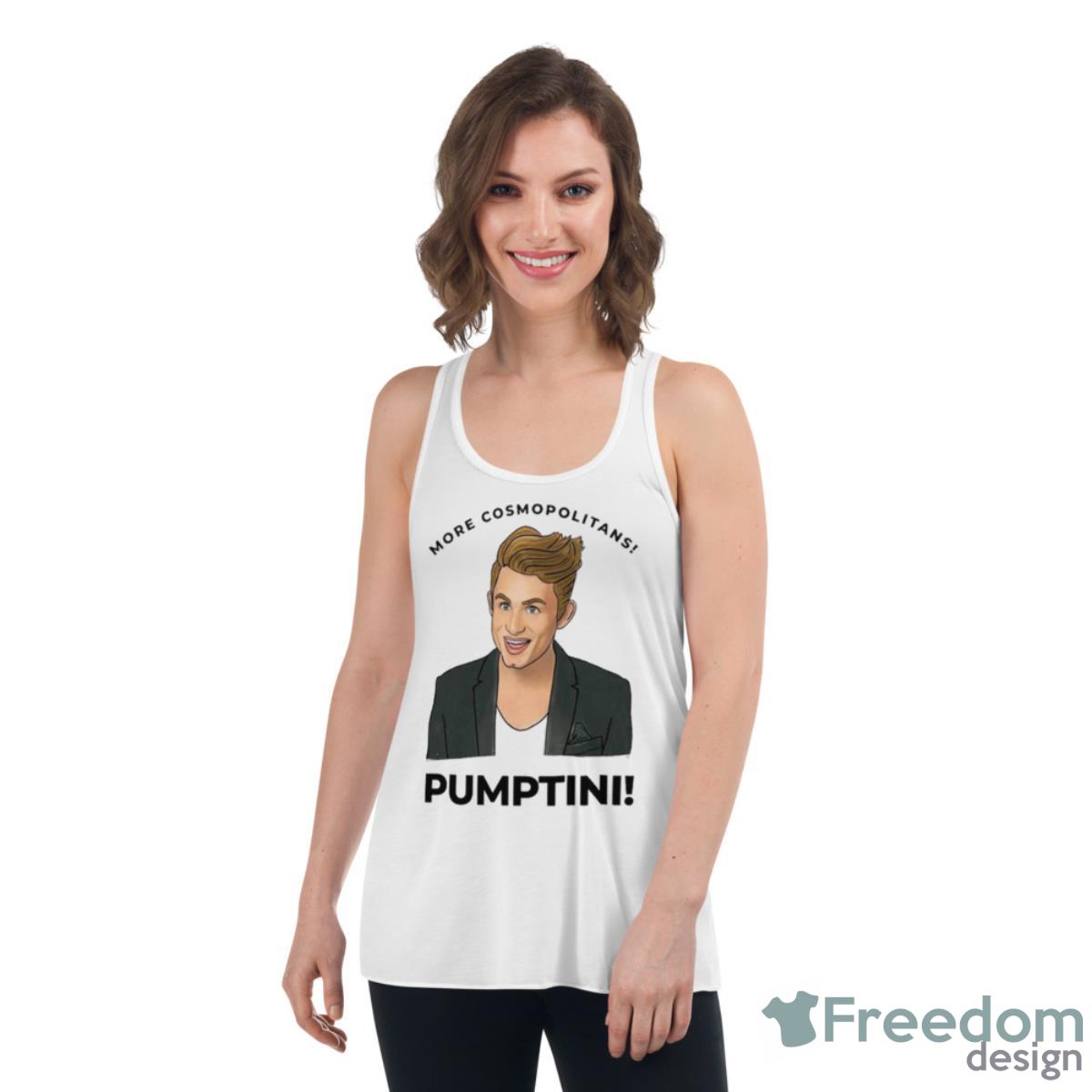 More Cosmopolitans Pumptin Shirt - Womens Flowy Racerback Tank More Cosmopolitans Pumptin Shirt - Womens Flowy Racerback Tank