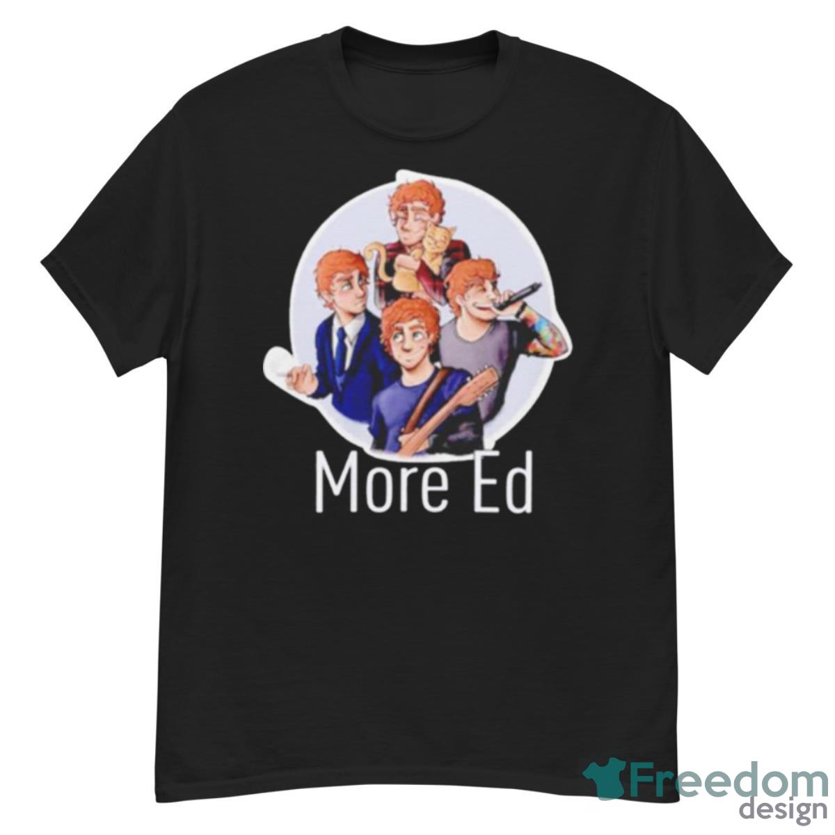 More Ed Sheeran Shirt - G500 Men’s Classic T-Shirt