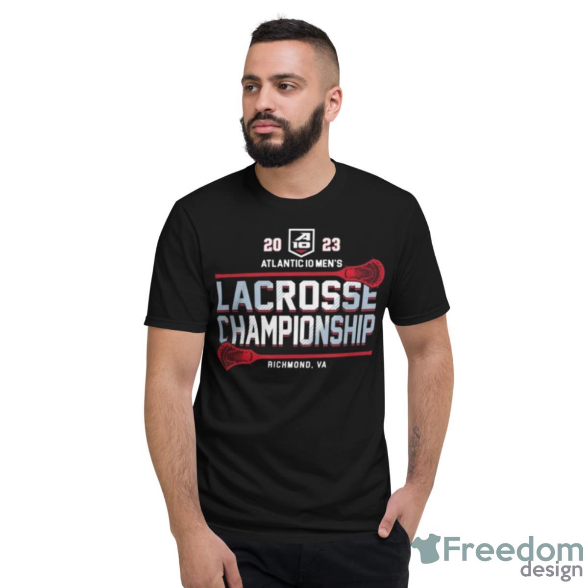 Ncaa Atlantic 10 Lacrosse Champion Championship 2023 Shirt - Short Sleeve T-Shirt