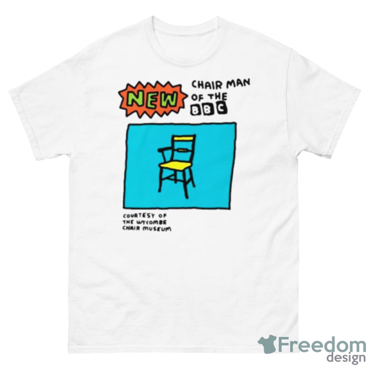 New Chair Man Of The BBC Shirt - 500 Men’s Classic Tee Gildan
