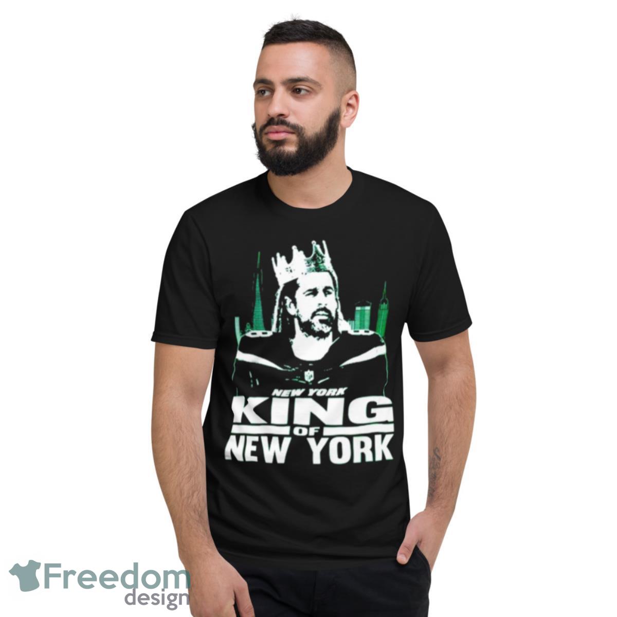 New York Jets Aaron Rodgers King Of New York T Shirt - Short Sleeve T-Shirt