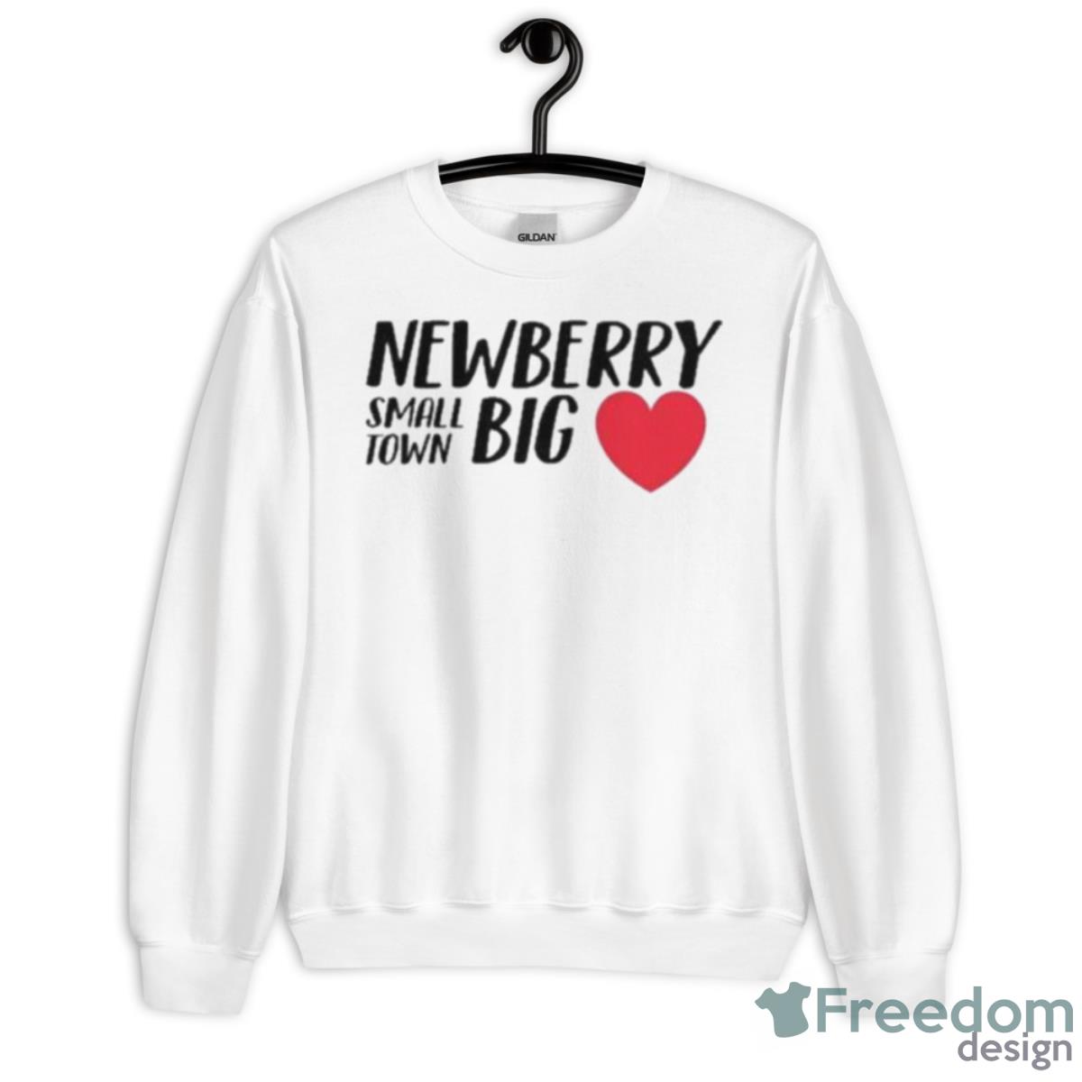 Newberry Small Town Big New Shirt - Unisex Heavy Blend Crewneck Sweatshirt Newberry Small Town Big New Shirt - Unisex Heavy Blend Crewneck Sweatshirt