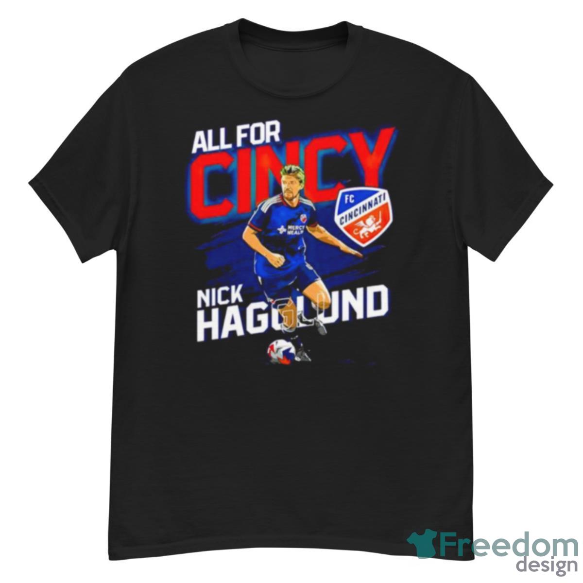 Nick Hagglund All For Cincy Fc Cincinnati Shirt - G500 Men’s Classic T-Shirt