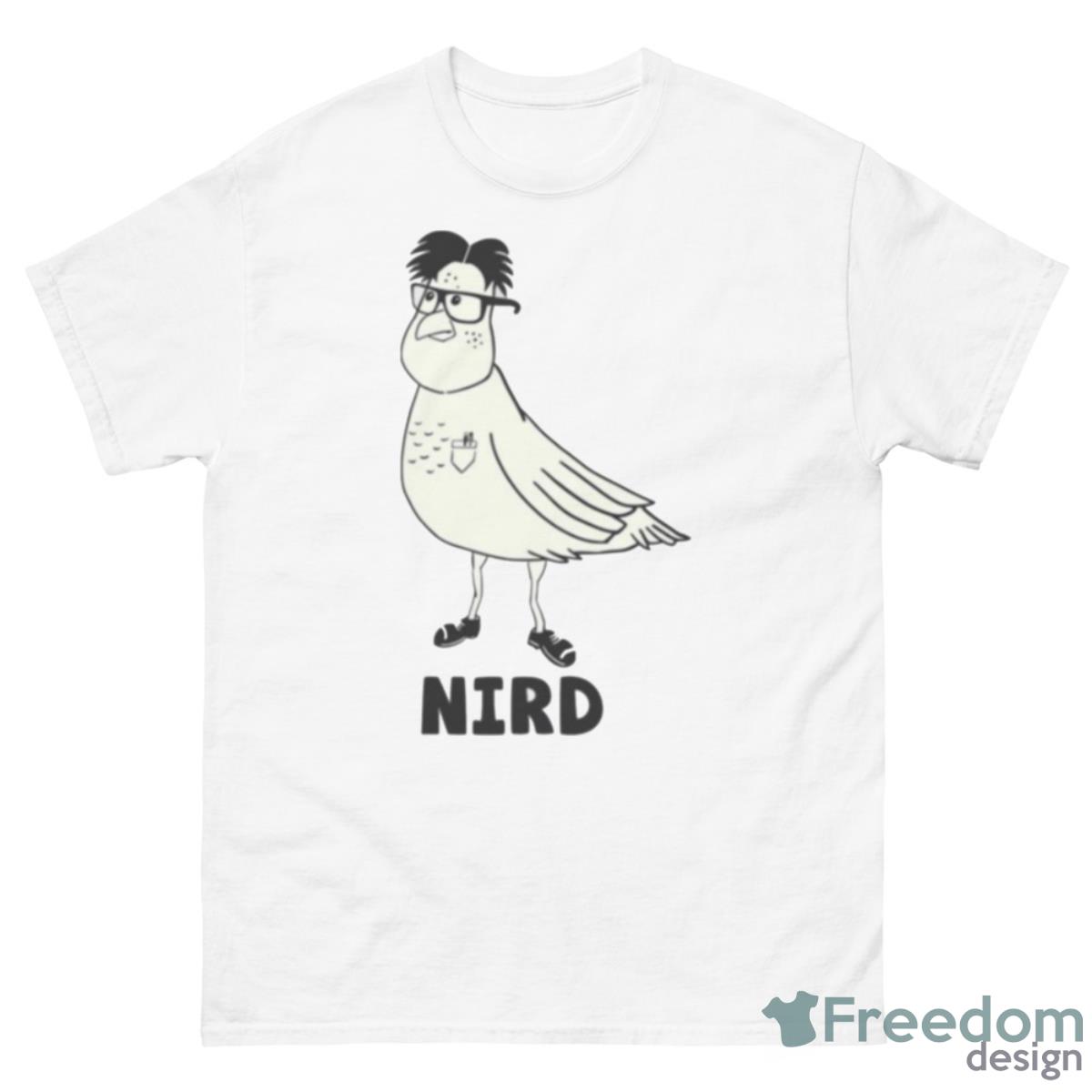 Nird The Bird Revenge Of The Nerds Shirt - 500 Men’s Classic Tee Gildan