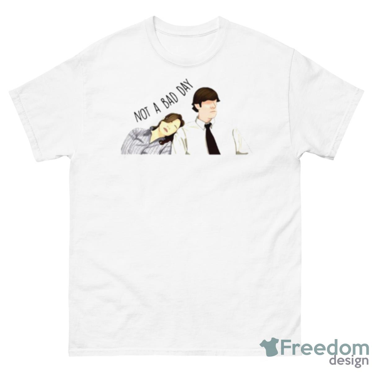 Not A Bad Day The Office Sitcom Shirt - 500 Men’s Classic Tee Gildan