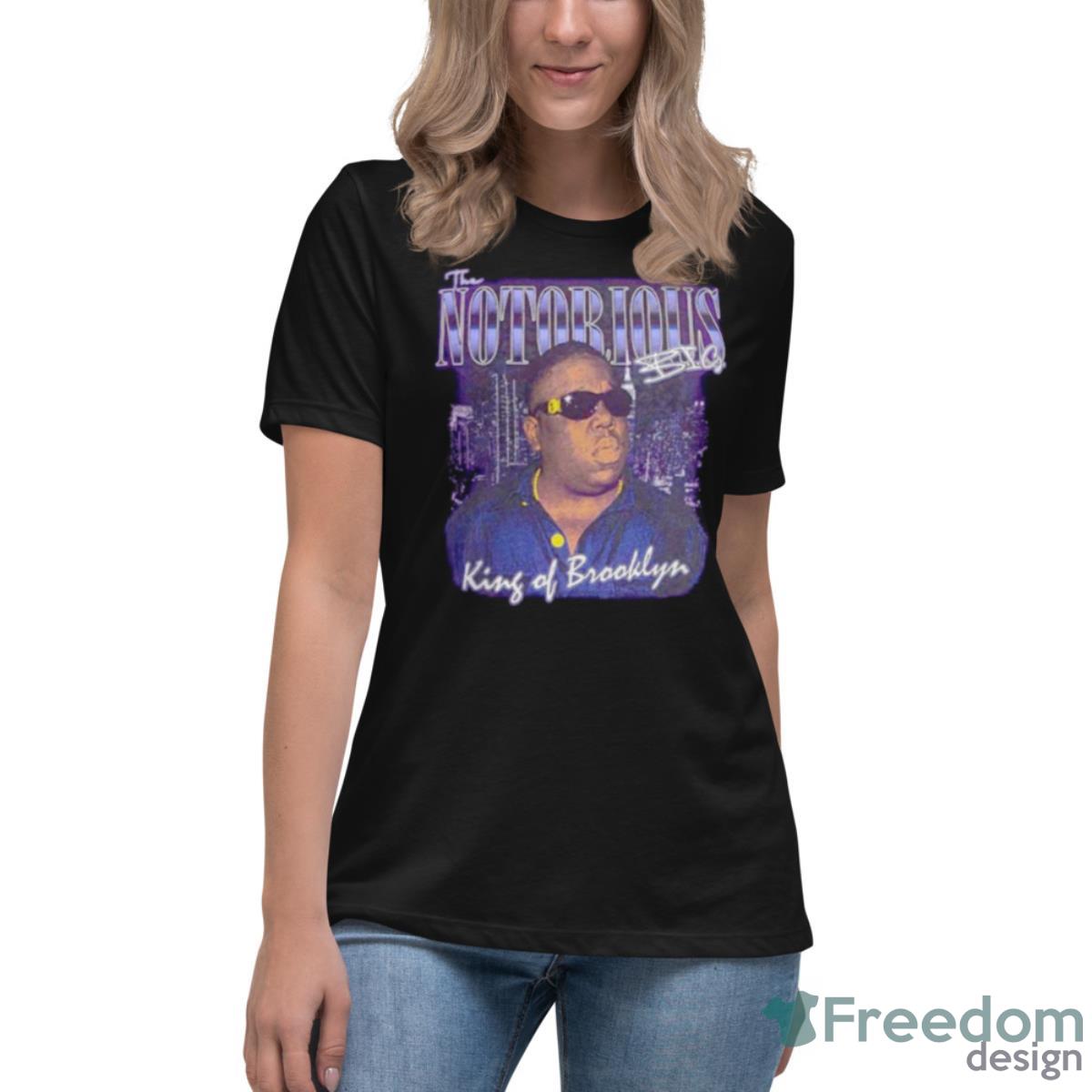 Notorious B.I.G. King Of Brooklyn Shirt - Womens Relaxed Short Sleeve Jersey Tee Notorious B.I.G. King Of Brooklyn Shirt - Womens Relaxed Short Sleeve Jersey Tee