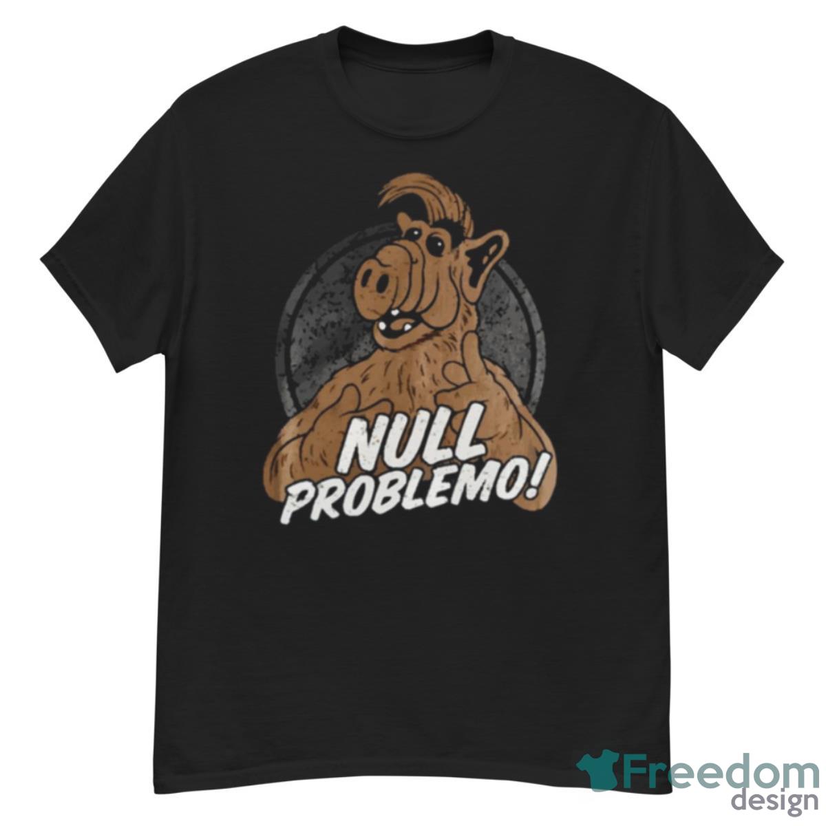 Null Problemo Active Alf Shirt - G500 Men’s Classic T-Shirt