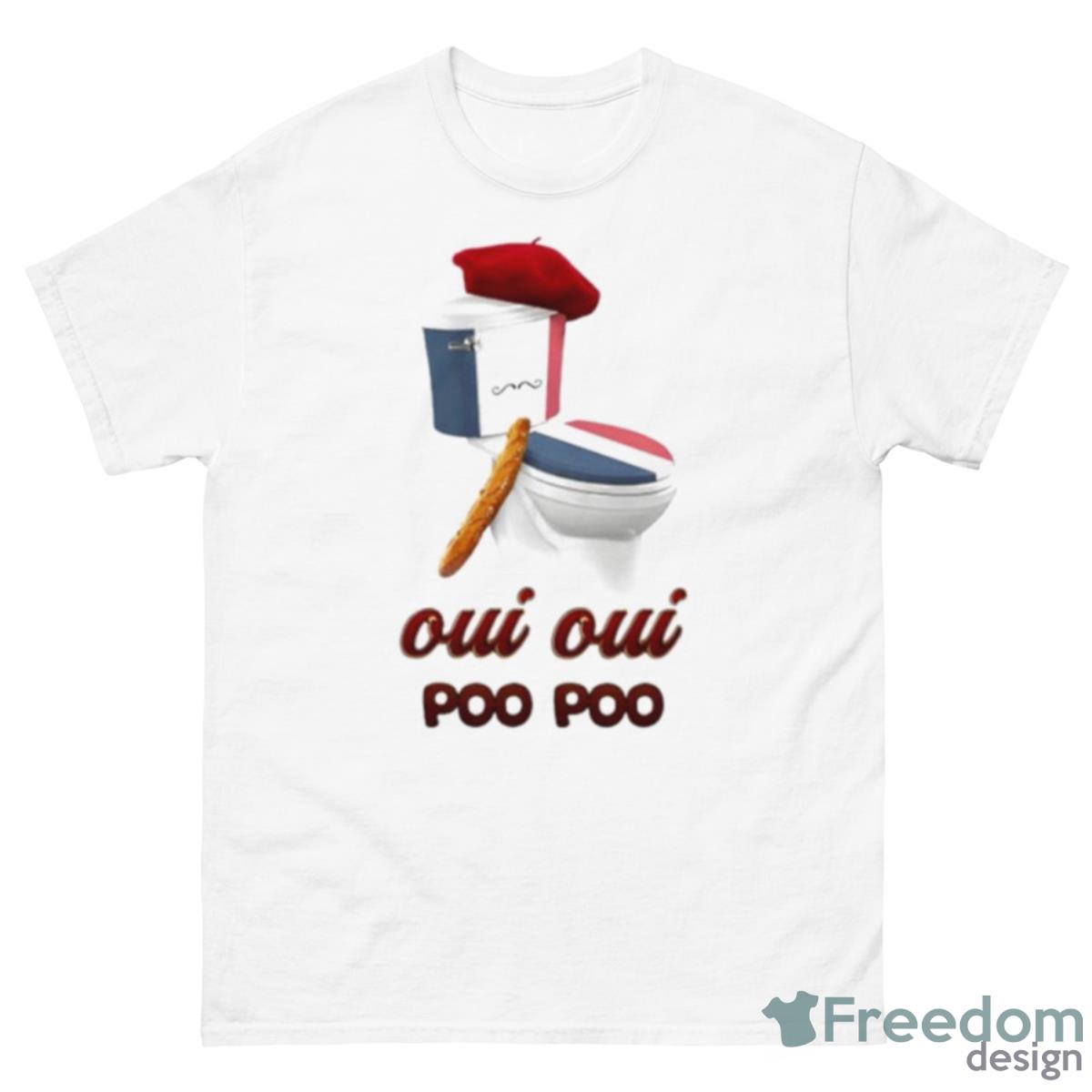 OuI OuI Poo Poo French Toilet Shirt - 500 Men’s Classic Tee Gildan