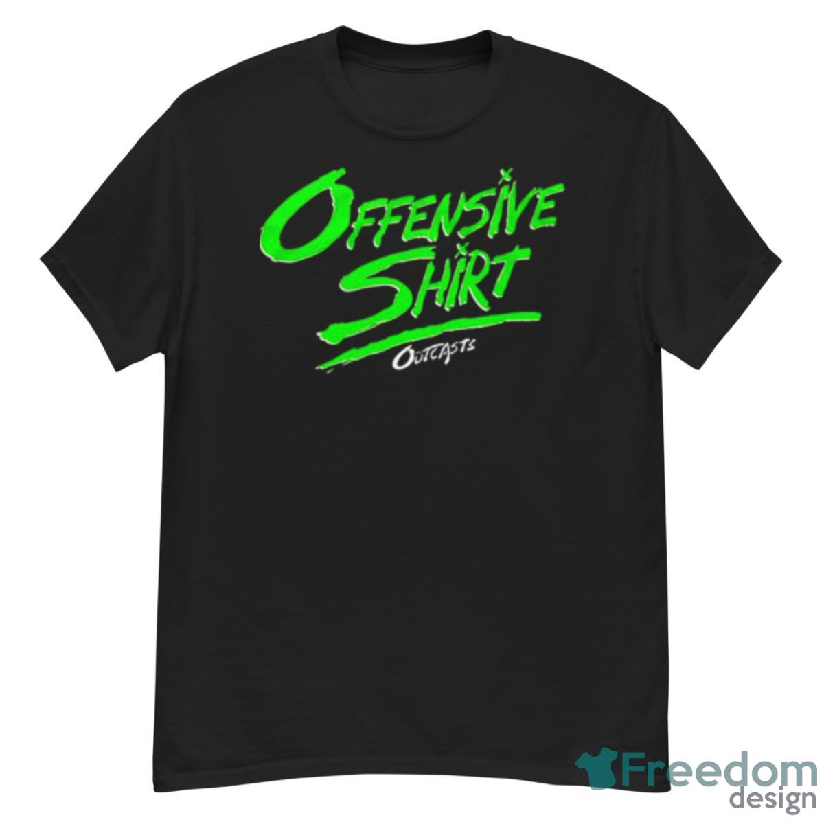 Outcasts Offensive Shirt - G500 Men’s Classic T-Shirt