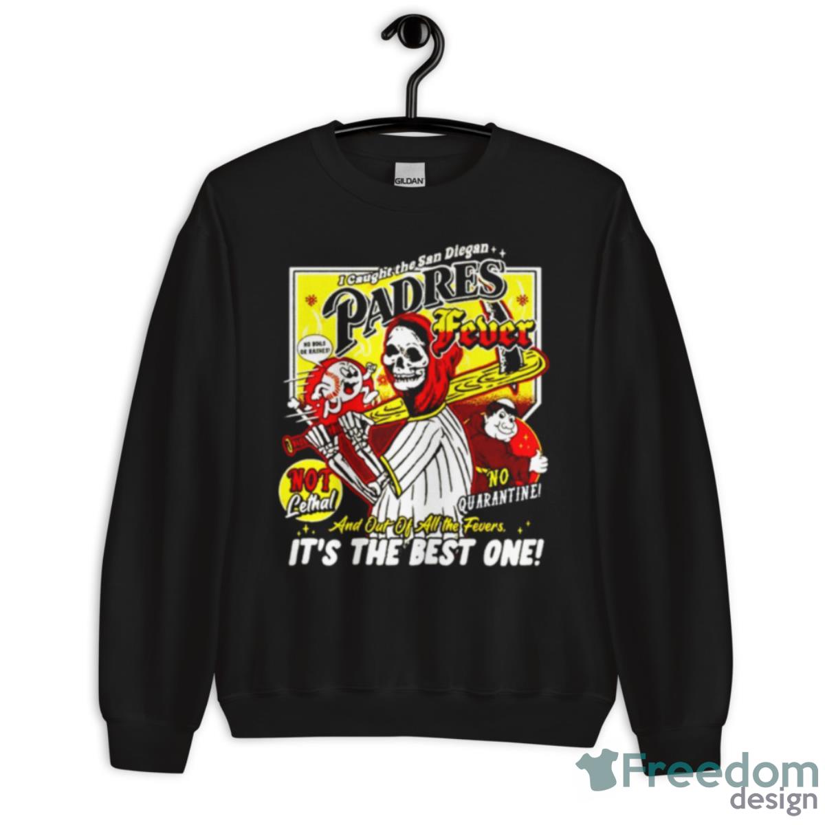 Padres Fever It’s The Best One Shirt - Unisex Crewneck Sweatshirt Padres Fever It’s The Best One Shirt - Unisex Crewneck Sweatshirt