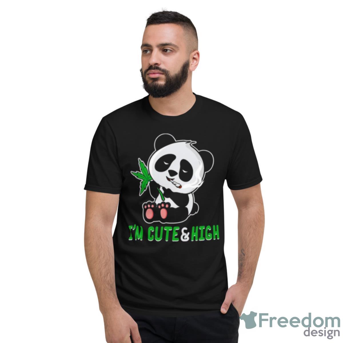 Panda Cannabis High Joke Panda Bear Shirt - Short Sleeve T-Shirt