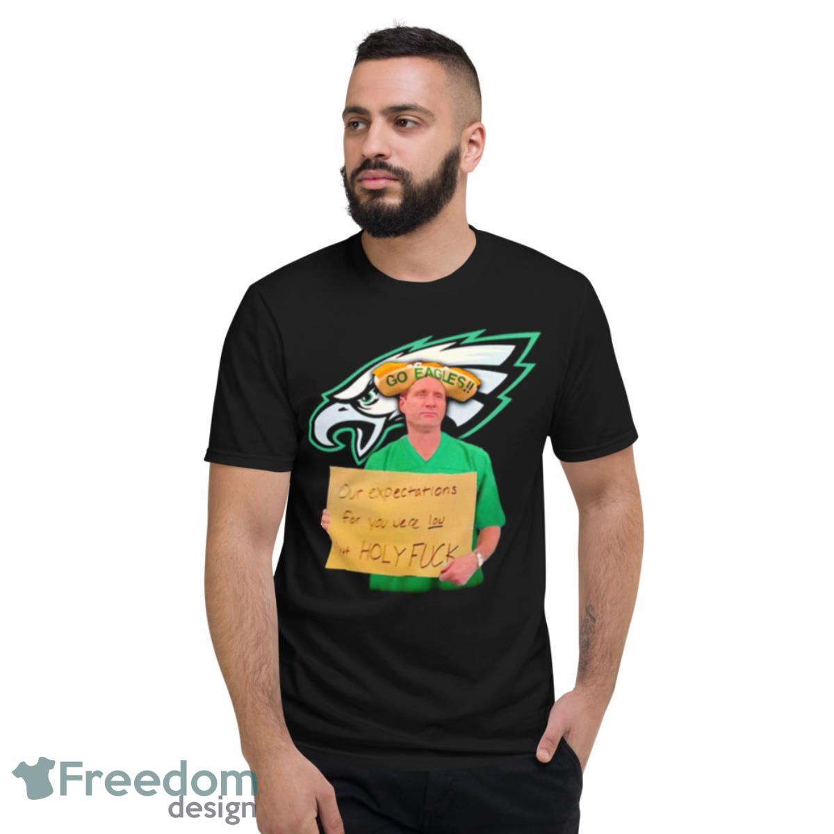 Parody Al Bundy Expectations Go Eagles Shirt - Short Sleeve T-Shirt
