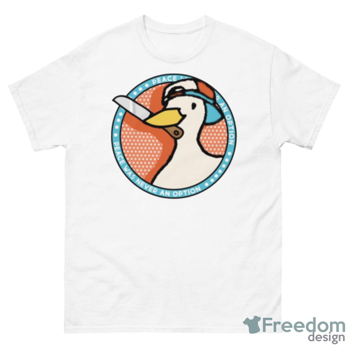 Peace Was Never An Option Subaru’s Duck Hololive Shirt - 500 Men’s Classic Tee Gildan