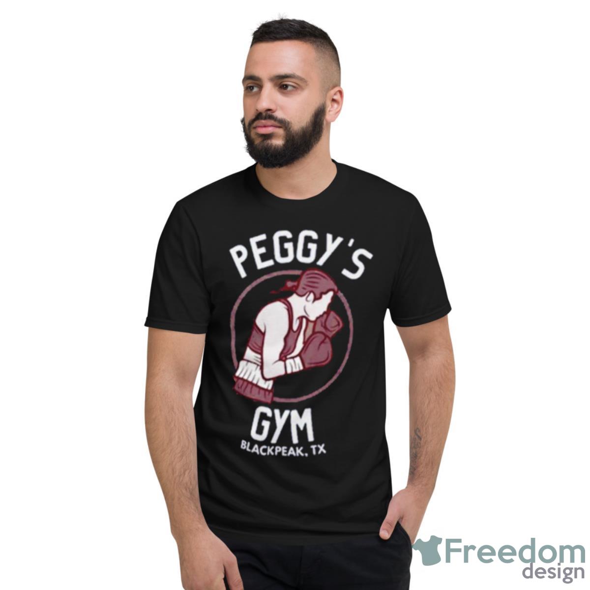 Peggy’s Gym Blackpeak Shirt - Short Sleeve T-Shirt