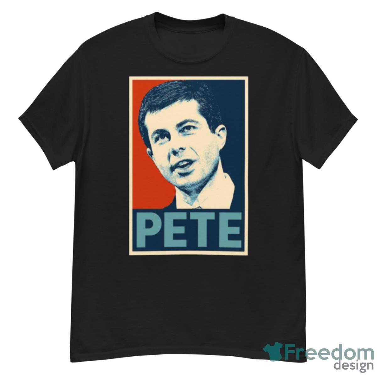 Pete Hope Pete Buttigieg Shirt - G500 Men’s Classic T-Shirt