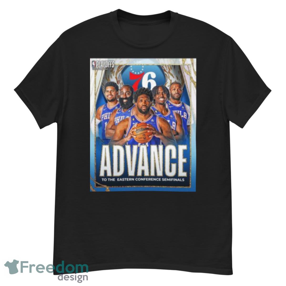 Philadelphia 76ers 2023 Advance To The Eastern Conference Semifinals Shirt - G500 Men’s Classic T-Shirt