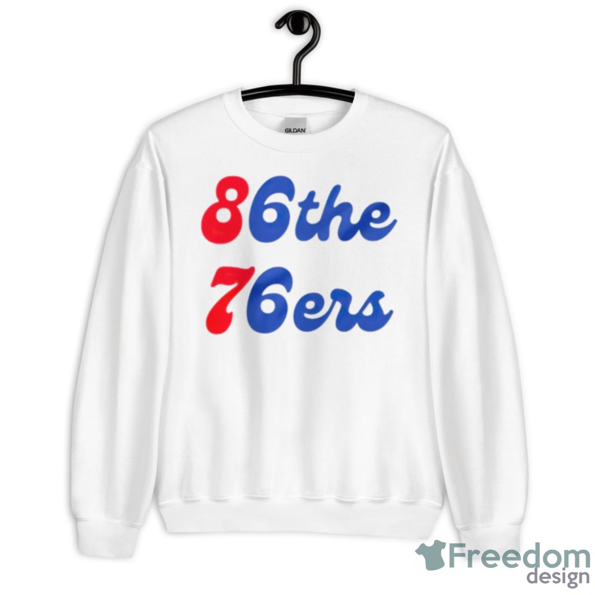 Philadelphia 76ers 86 The 76ers Shirt - Unisex Heavy Blend Crewneck Sweatshirt