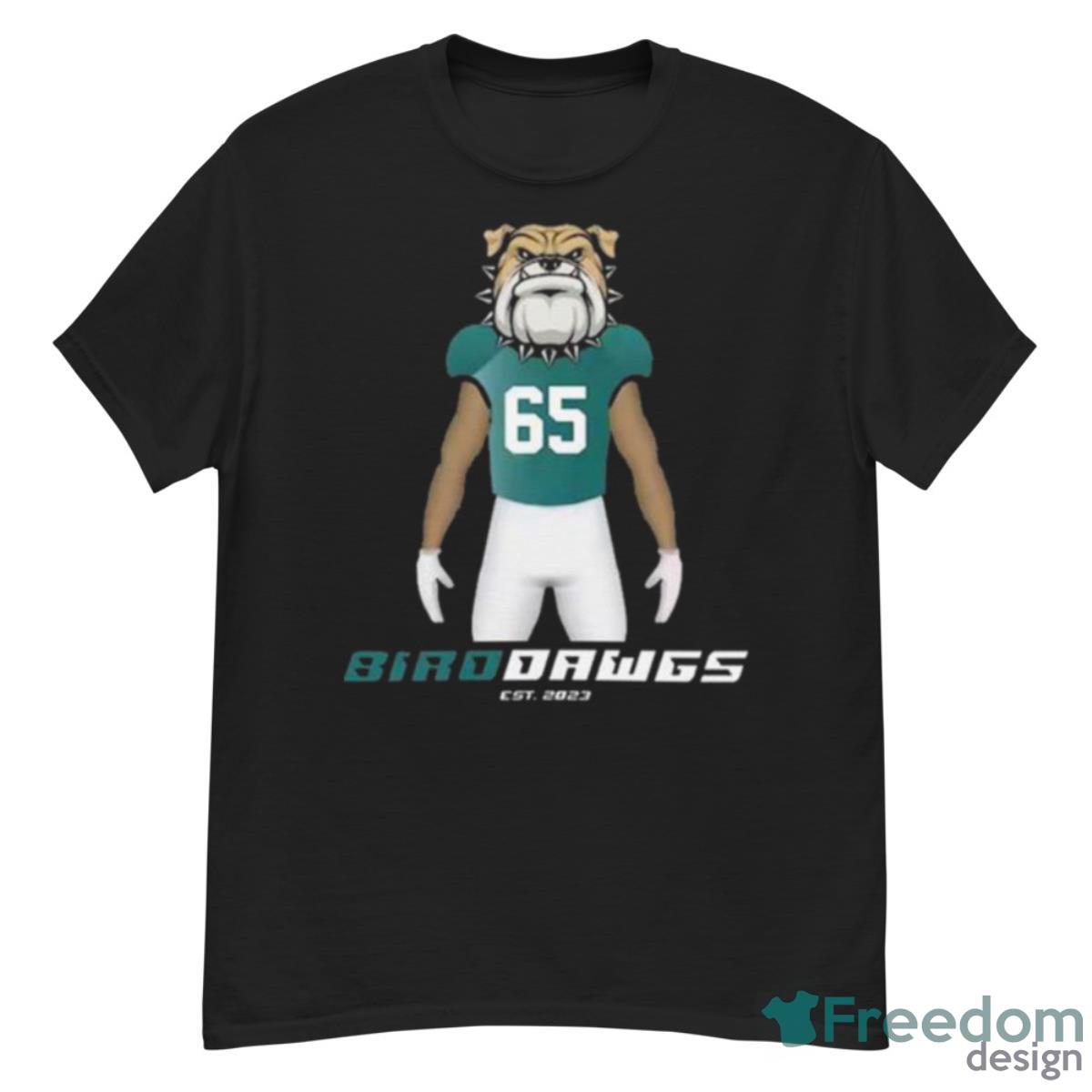 Philadelphia Eagles Georgia Bulldogs 2023 I Bird Dogs Draft Philly Fly Eagles Fly Shirt - G500 Men’s Classic T-Shirt