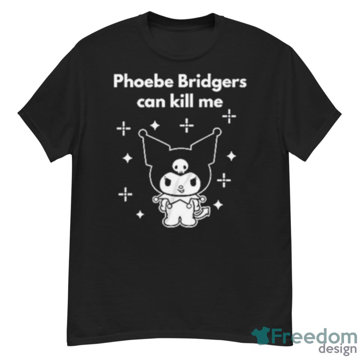 Phoebe Bridgers Can Kill Me KuromI Shirt - G500 Men’s Classic T-Shirt