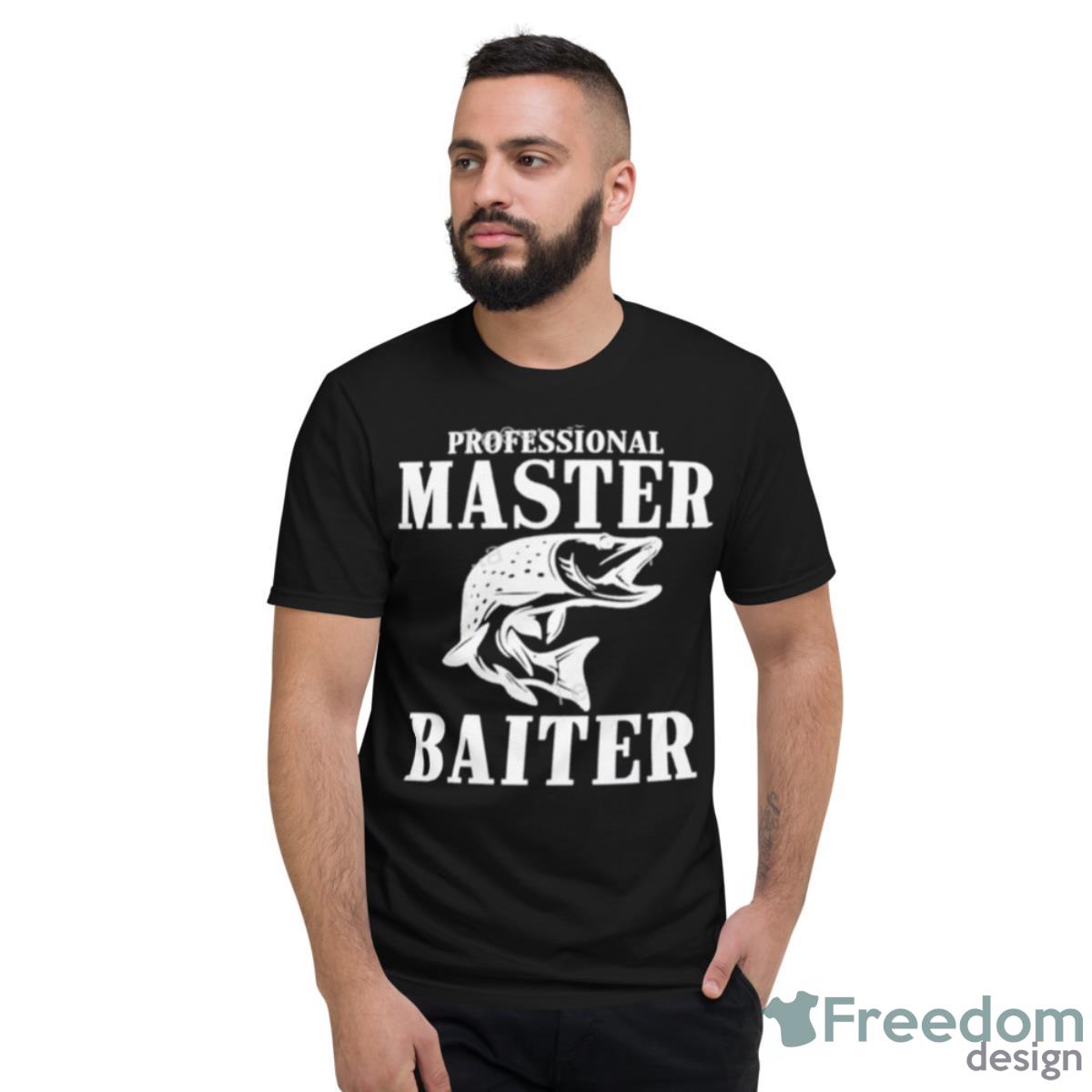 Professional Master Baiter Shirt - Short Sleeve T-Shirt