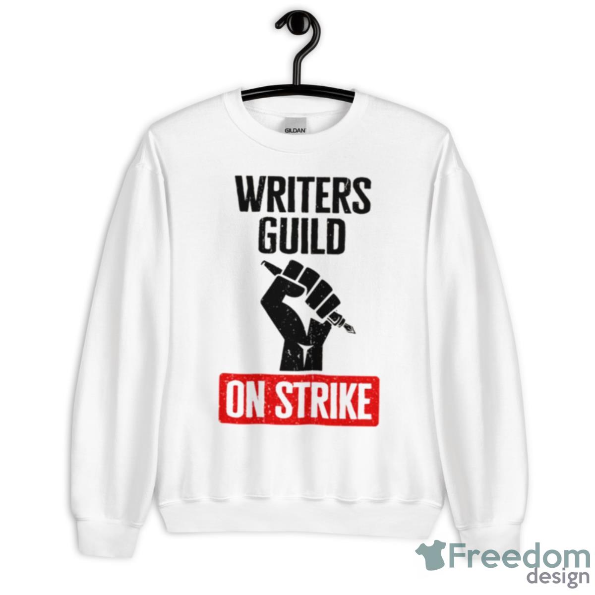 Protest Quote Writers Guild Of America On Strike Shirt - Unisex Heavy Blend Crewneck Sweatshirt