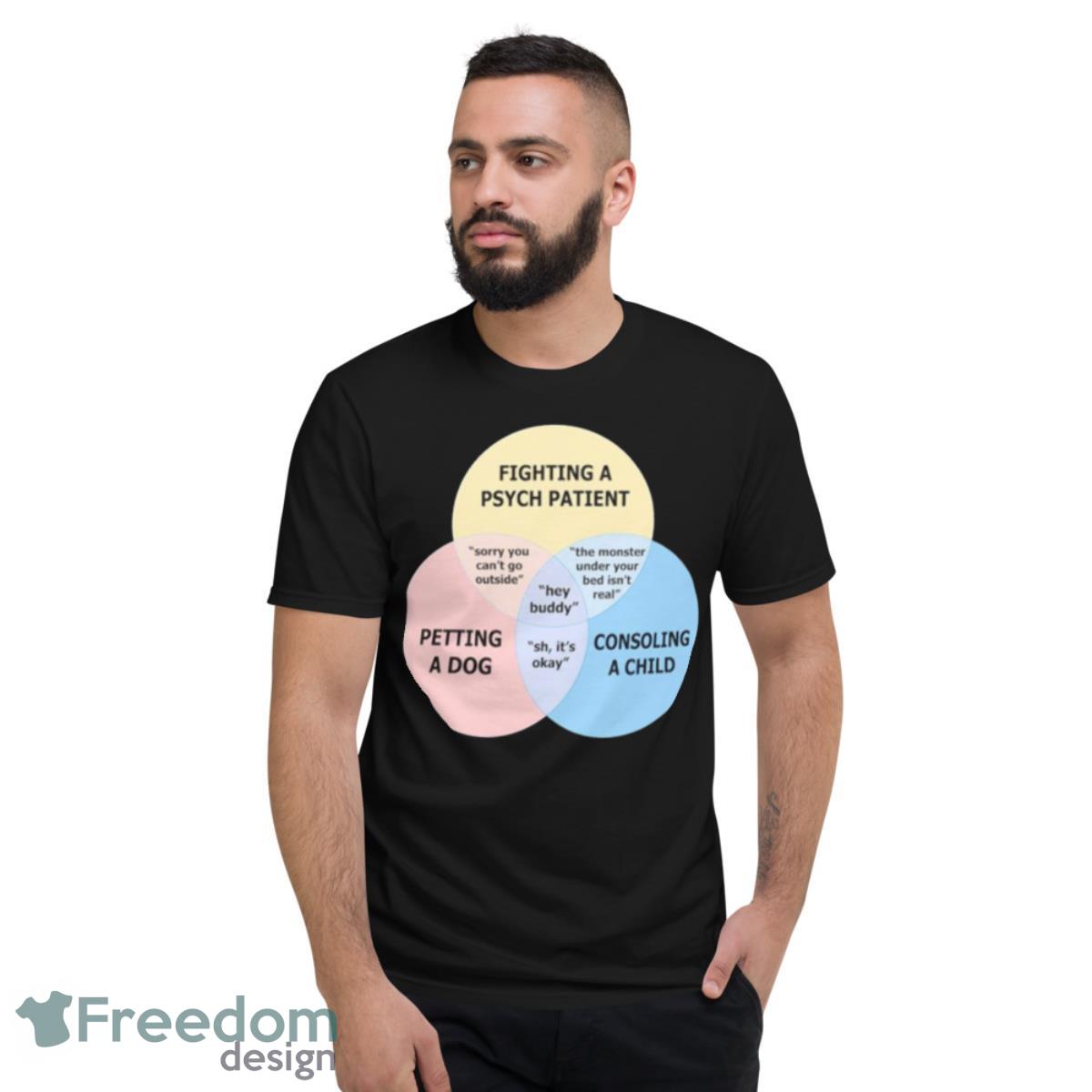 Psych Patient Venn Diagram Shirt - Short Sleeve T-Shirt