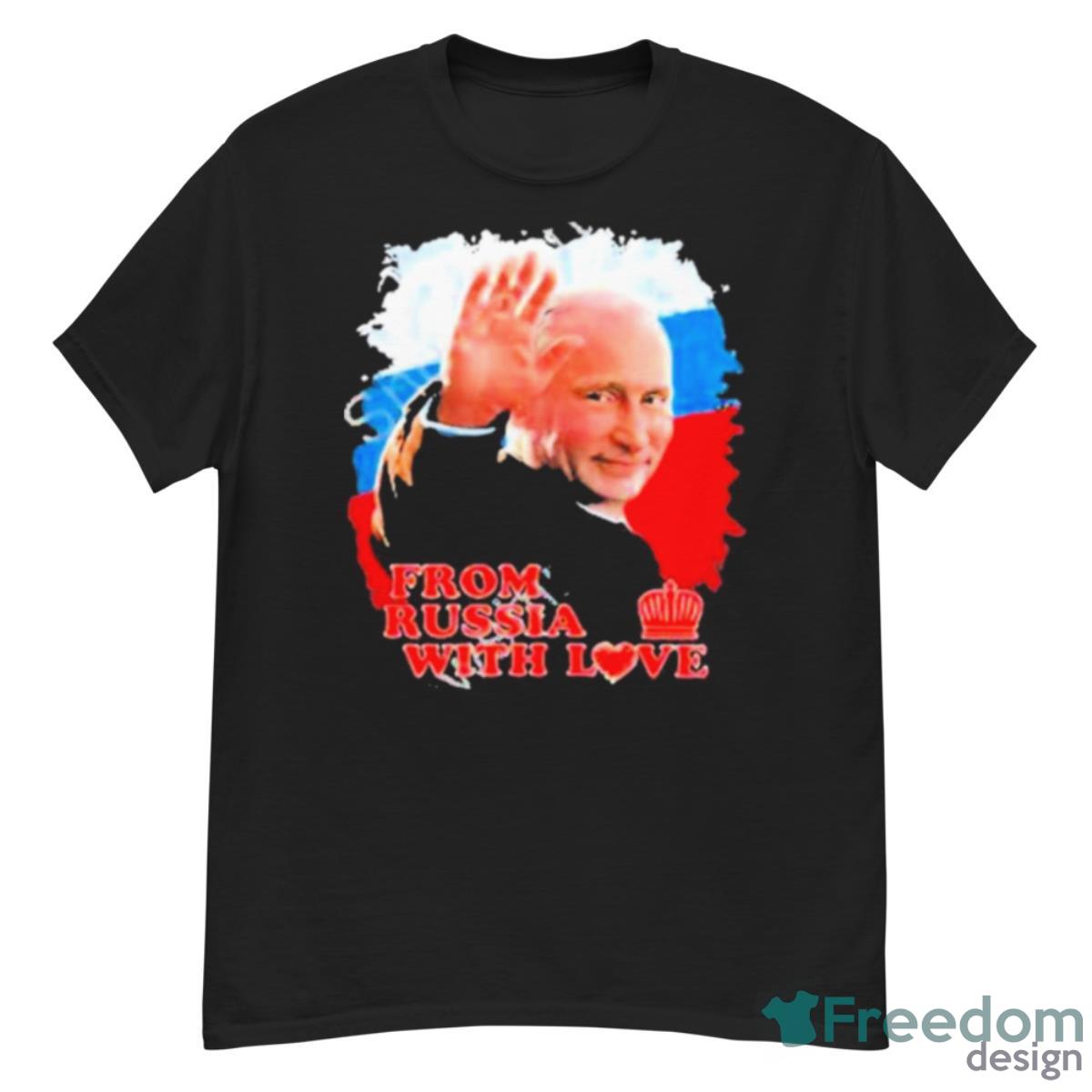 Putin From Russia With Love Shirt - G500 Men’s Classic T-Shirt
