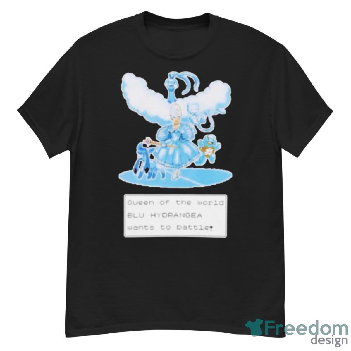 Queen Of The World Blu Hydrangea Wants To Battle Shirt - G500 Men’s Classic T-Shirt