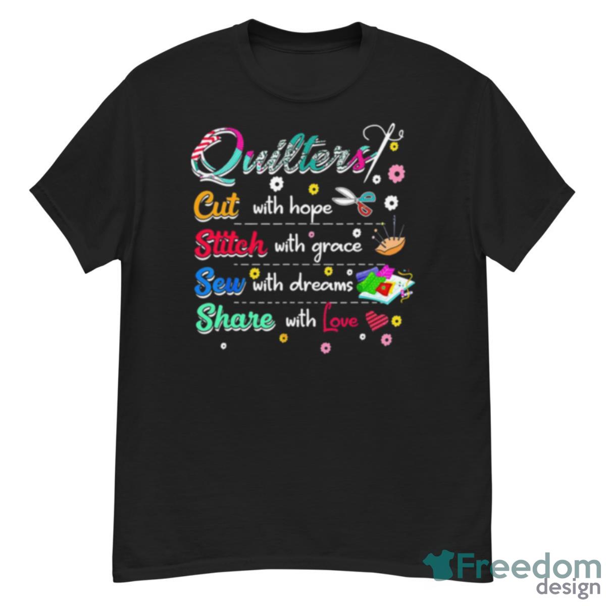 Quilting Quilters Cut Stitch Sew Shirt - G500 Men’s Classic T-Shirt