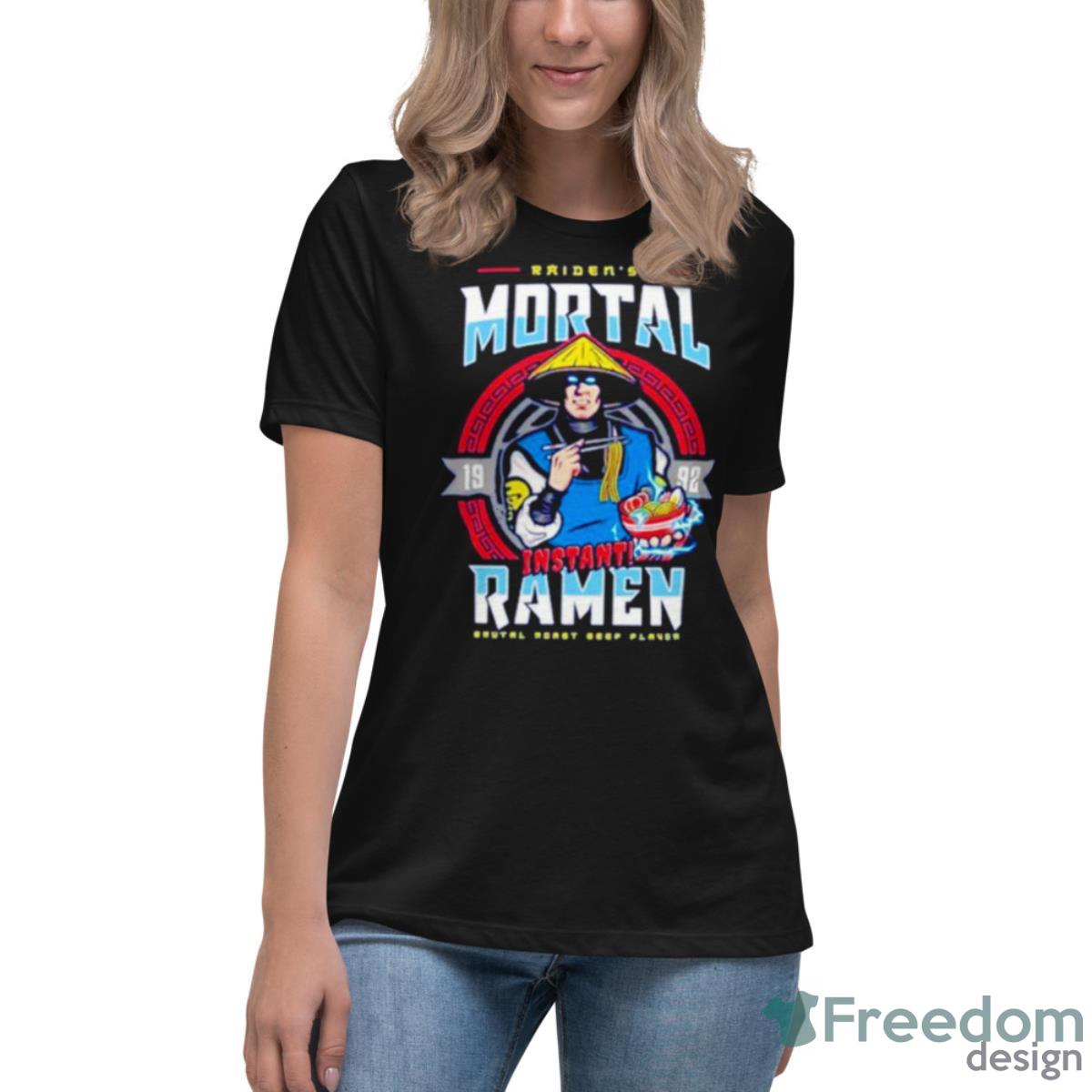Raiden Mortal Instant Ramen Shirt - Womens Relaxed Short Sleeve Jersey Tee Raiden Mortal Instant Ramen Shirt - Womens Relaxed Short Sleeve Jersey Tee