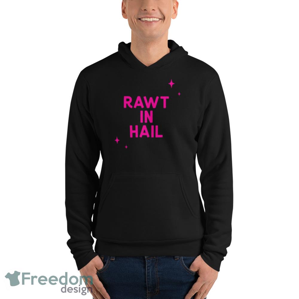 Rawt In Hail Vanderpump Rules Pink Text shirt Gift For Men And Women - 3719 Unisex Fleece Pullover Hoodie Rawt In Hail Vanderpump Rules Pink Text shirt Gift For Men And Women - 3719 Unisex Fleece Pullover Hoodie