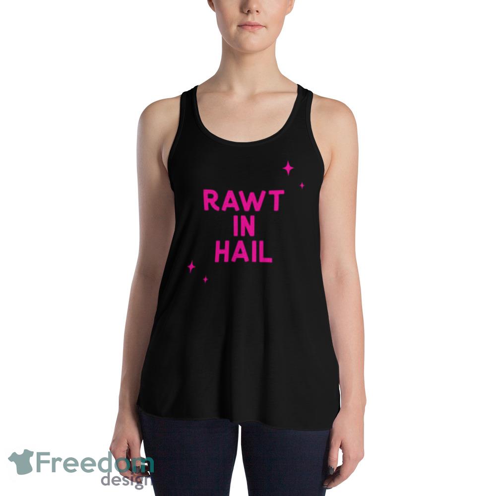 Rawt In Hail Vanderpump Rules Pink Text shirt Gift For Men And Women - 8800 Womens Flowy Racerback Tank Rawt In Hail Vanderpump Rules Pink Text shirt Gift For Men And Women - 8800 Womens Flowy Racerback Tank