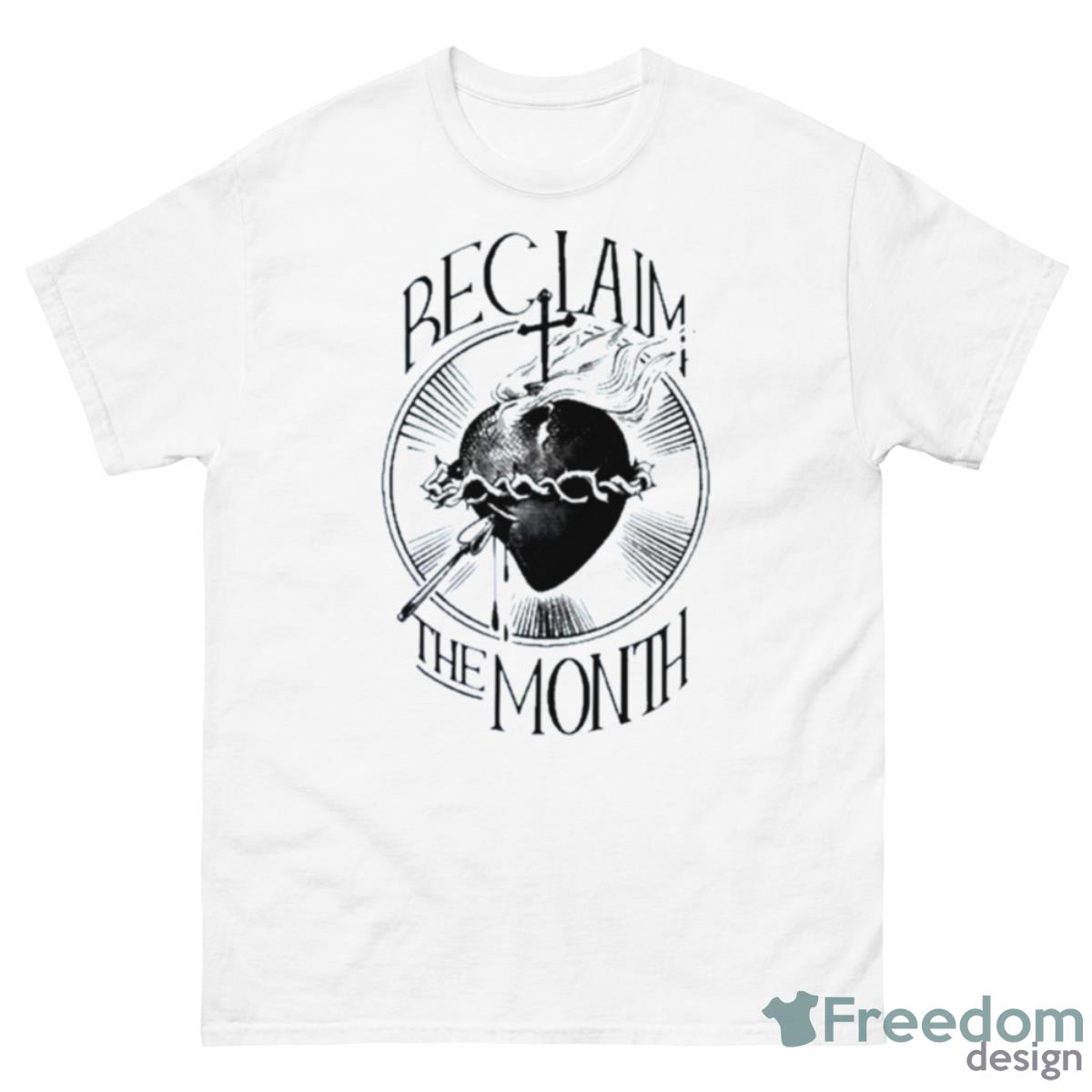 Reclaim The Month Shirt - 500 Men’s Classic Tee Gildan
