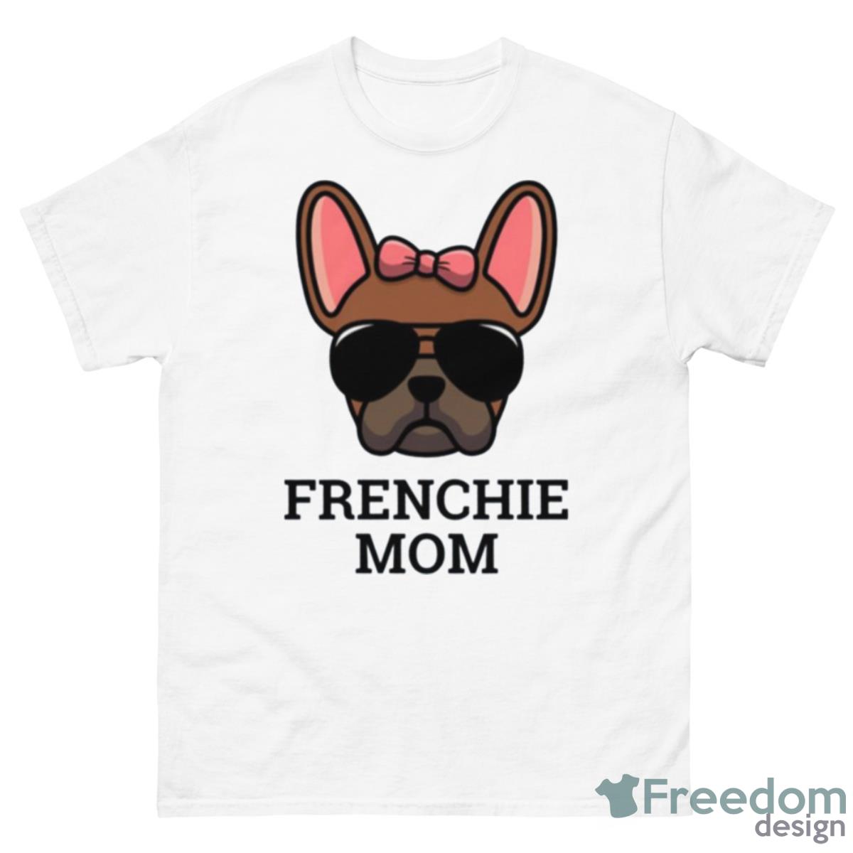 Red Fawn Female French Bulldog Frenchie Dog Mom Mother’s Day Shirt - 500 Men’s Classic Tee Gildan